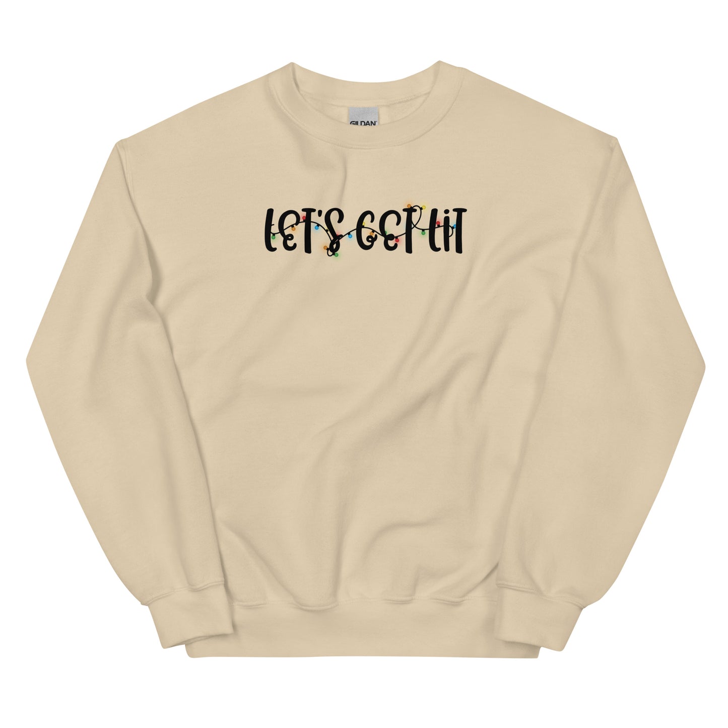 Let's Get Lit Sweatshirt