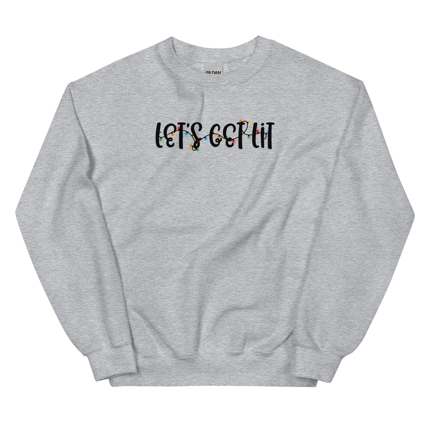 Let's Get Lit Sweatshirt